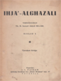 Ihja'-Alghazali 1: Menghidupkan Kembali Ilmu-Ilmu Agama