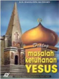 Dialog Masalah Ketuhanan Yesus