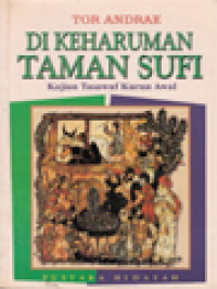 Di Keharuman Taman Sufi: Kajian Tasawuf Kurun Awal