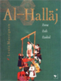 Al-Hallaj: Sang Sufi Syahid