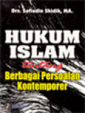 Hukum Islam Tentang Berbagai Persoalan Kontemporer