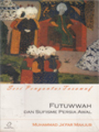 Futuwwah Dan Sufisme Persia Awal