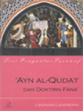 Ayn Al-Qudat Dan Doktrin Fana'