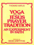 Yoga And The Jesus Prayer Tradition: An Experiment In Faith