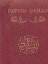 Image of Tafsir Quran: Naskah Asli-Terjemah-Keterangan, Lengkap 30 Djuz