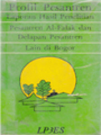 Image of Profil Pesantren: Laporan Hasil Penelitian Pesantren Al-Falak Dan Delapan Pesantren Lain Di Bogor