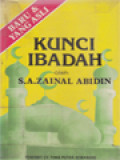 Kunci Ibadah: Penuntun Ke Arah Agama Islam