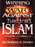 Winning The War Against Radical Islam