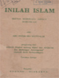 Inilah Islam: Sketsa Beberapa Aspect Dari Islam