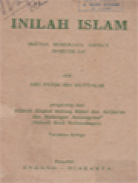 Inilah Islam: Sketsa Beberapa Aspect Dari Islam