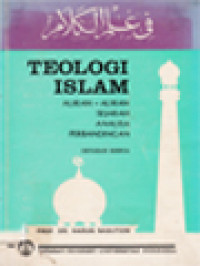 Teologi Islam: Aliran-Aliran Sejarah Analisa Perbandingan