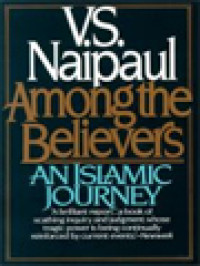 Among The Believers: An Islamic Journey