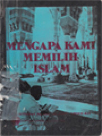 Mengapa Kami Memilih Islam