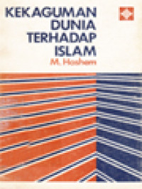 Kekaguman Dunia Terhadap Islam