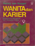 Wanita Dan Karier: Bagaimana Mengenal Dan Mengatur Karya