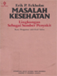 Masalah Kesehatan: Lingkungan Sebagai Sumber Penyakit