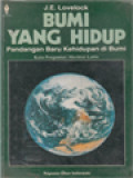 Bumi Yang Hidup: Pandangan Baru Kehidupan Di Bumi