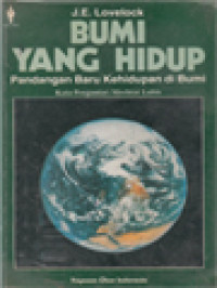 Image of Bumi Yang Hidup: Pandangan Baru Kehidupan Di Bumi