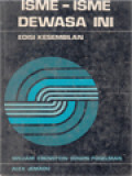 Isme-Isme Dewasa Ini