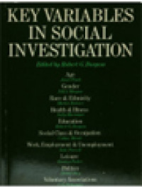 Key Variables In Social Investigation / Robert G. Burgess (Edited)