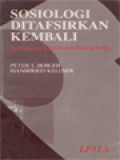 Sosiologi Ditafsirkan Kembali: Esei Tentang Metode Dan Bidang Kerja