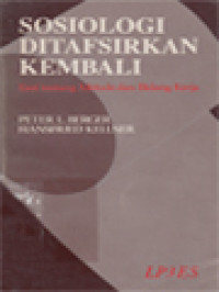 Sosiologi Ditafsirkan Kembali: Esei Tentang Metode Dan Bidang Kerja