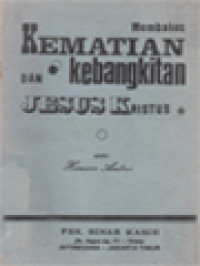 Membahas Kematian Dan Kebangkitan Jesus Kristus