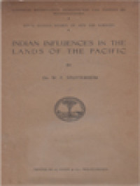 Indian Influences In The Lands Of The Pacific: Koninklijk Bataviaasch Genootshap Van Kunsten En Wetenschappen, Royal Batavia Society Of Arts And Sciences