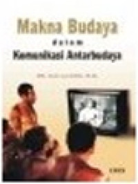 Image of Makna Budaya Dalam Komunikasi Antar Budaya