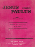 Jesus Ataukah Paulus