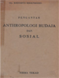 Pengantar Anthropologi Budaya Dan Sosial