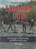 Reaching Out: Interpersonal Effectiveness And Self-Actualization