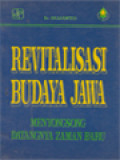 Revitalisasi Budaya Jawa Menyongsong Datangnya Zaman Baru