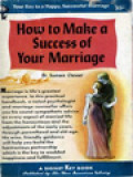 How To Make A Success Of Your Marriage