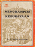 Menghampiri Kebudayaan