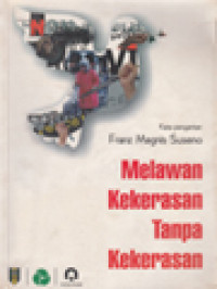 Melawan Kekerasan Tanpa Kekerasan