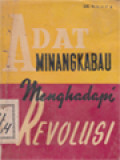 Adat Minangkabau Menghadapi Revolusi