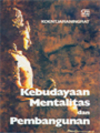 Image of Kebudayaan, Mentalitet Dan Pembangunan: Bunga Rampai