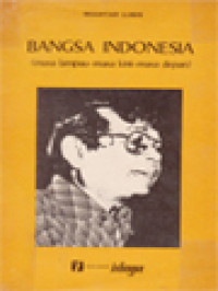 Bangsa Indonesia (Masa Lampau-Masa Kini-Masa Depan) - Ceramah Pada Tanggal 30 Januari 1978 Di Gedung Kebangkitan Nasional