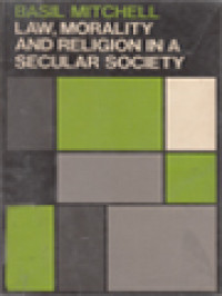 Law, Morality And Religion In A Secular Society