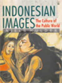Image of Indonesian Images: The Culture Of The Public World