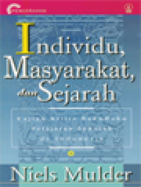 Image of Individu, Masyarakat, Dan Sejarah: Kajian Kritis Buku-Buku Pelajaran Sekolah Di Indonesia
