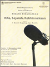 Kita, Sejarah, Kebhinnekaan: Merumuskan Kembali Keindonesiaan (Pidato Kebudayaan 10 November 2008)