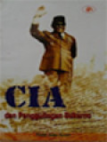 CIA Dan Penggulingan Sukarno