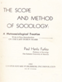 The Scope And Method Of Sociology: A Metasociological Treatise