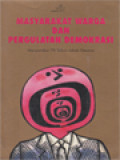Masyarakat Warga Dan Pergulatan Demokrasi: Menyambut 70 Tahun Jakob Oetama / St. Sularto (Editor)