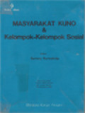 Masyarakat Kuno Dan Kelompok-Kelompok Sosial / Sartono Kartodirdjo (Editor)