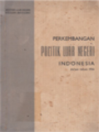 Image of Perkembangan Politik Luar Negeri Indonesia Dalam Tahun 1956