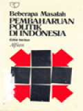 Beberapa Masalah Pembaharuan Politik Di Indonesia