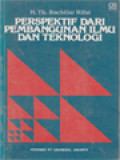 Perspektif Dari Pembangunan Ilmu Dan Teknologi: Kumpulan Karangan